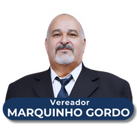 Vereador Marquinho Gordo