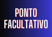 Ponto Facultativo - 14 de junho de 2024 (6ª feira)