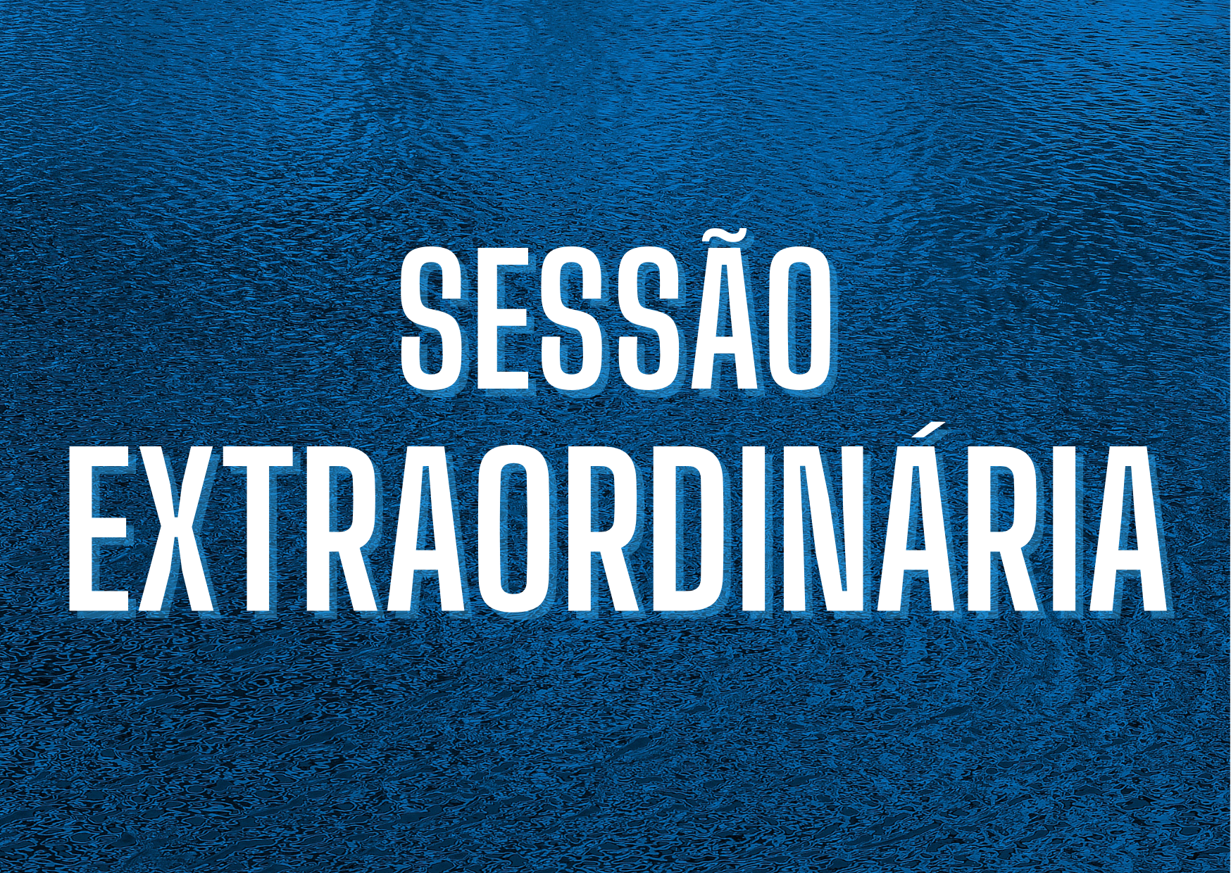 Sessão Extraordinária - Edital nº 003/2024